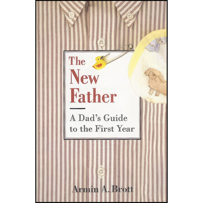 کتاب New Father اثر Armin A. Brott انتشارات Abbeville Press