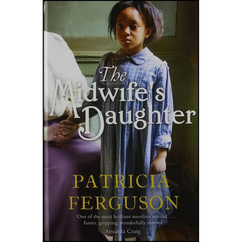 کتاب The Midwifes Daughter اثر Patricia Ferguson انتشارات Charnwood 