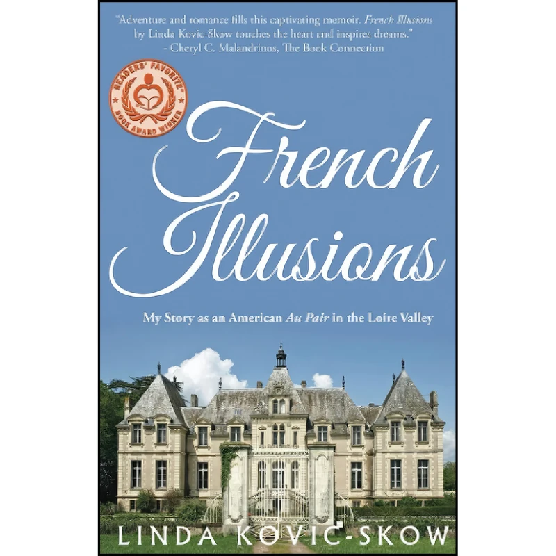 کتاب My Story as an American Au Pair in the Loire Valley اثر Linda Kovic-Skow انتشارات تازه ها