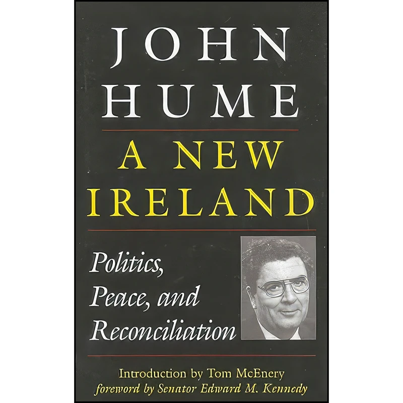 کتاب A New Ireland اثر John Hume انتشارات Roberts Rinehart
