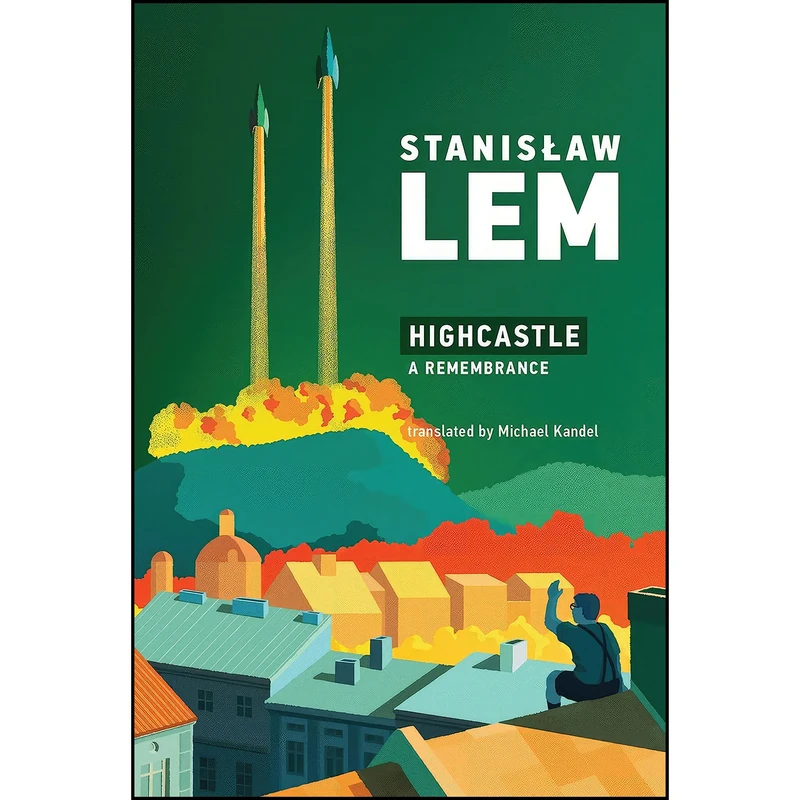 کتاب Highcastle اثر Stanislaw Lem and Michael Kandel انتشارات MIT Press