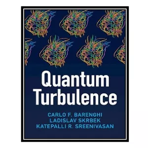 کتاب Quantum turbulence اثر جمعی از نویسندگان انتشارات مؤلفین طلایی