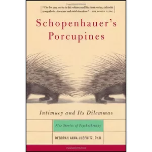 کتاب Schopenhauers Porcupines اثر Deborah Anna Luepnitz انتشارات Basic Books
