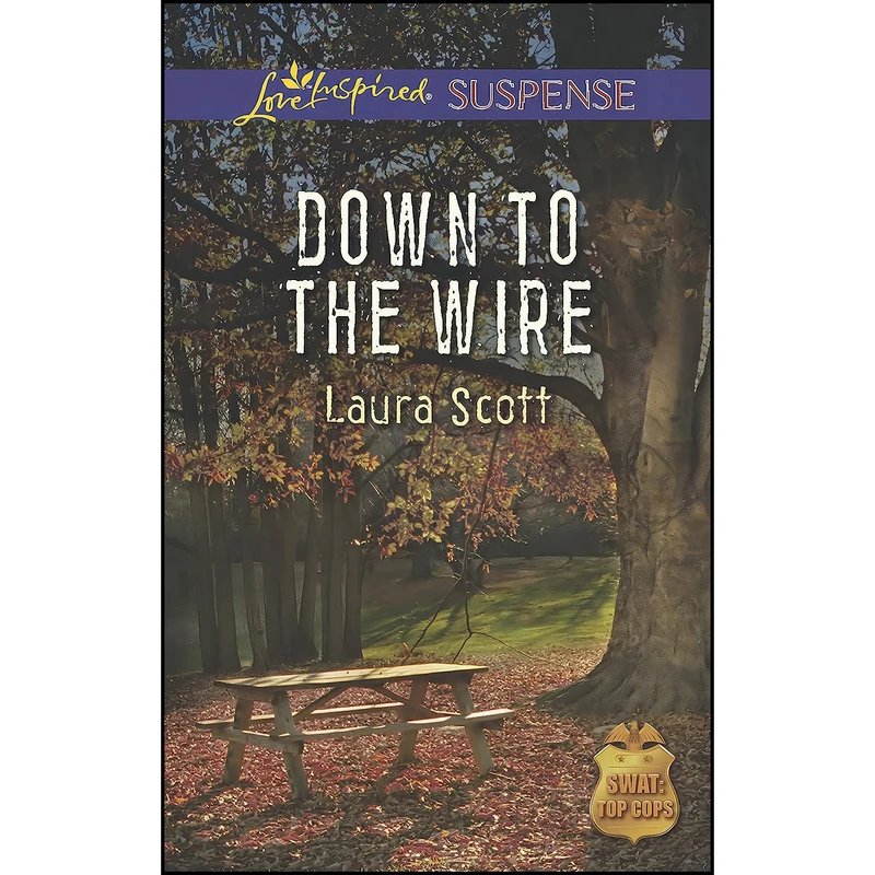 کتاب Down to the Wire  اثر Laura Scott انتشارات Love Inspired Suspense