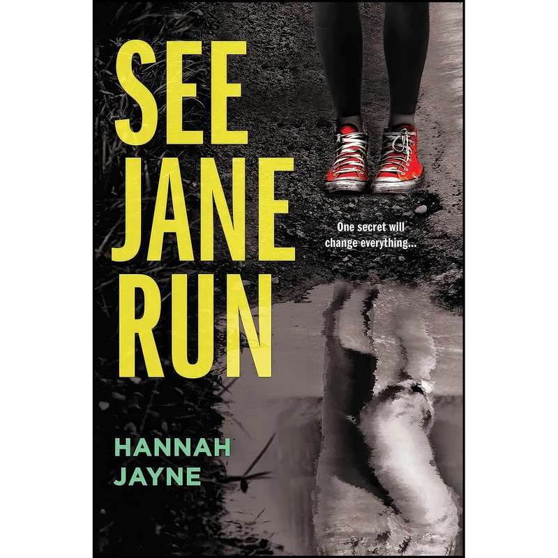 کتاب See Jane Run اثر Hannah Jayne انتشارات Sourcebooks Fire