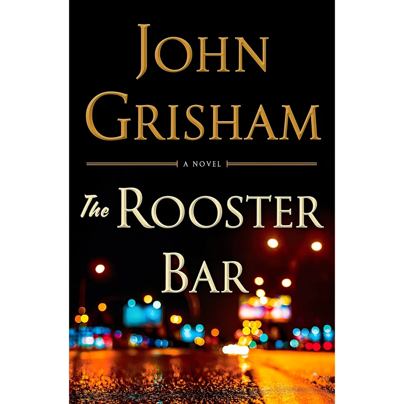 کتاب The Rooster Bar اثر John Grisham انتشارات Doubleday