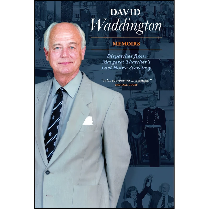 کتاب Memoirs اثر David Waddington انتشارات Biteback