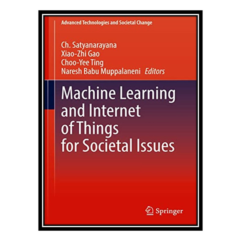 قیمت و خرید کتاب Machine Learning and Internet of Things for Societal ...