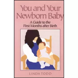 کتاب You and Your Newborn Baby اثر Linda Todd انتشارات Harvard Common Pr