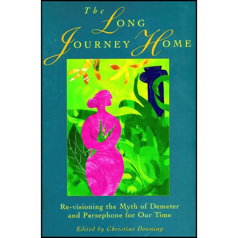 کتاب The Long Journey Home اثر Christine Downing انتشارات Routledge