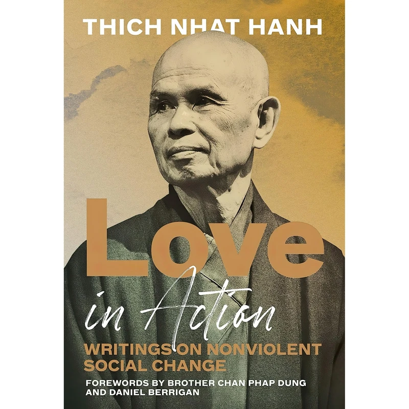 کتاب Love in Action, Second Edition اثر Thich Nhat Hanh and Daniel Berrigan انتشارات Parallax Press