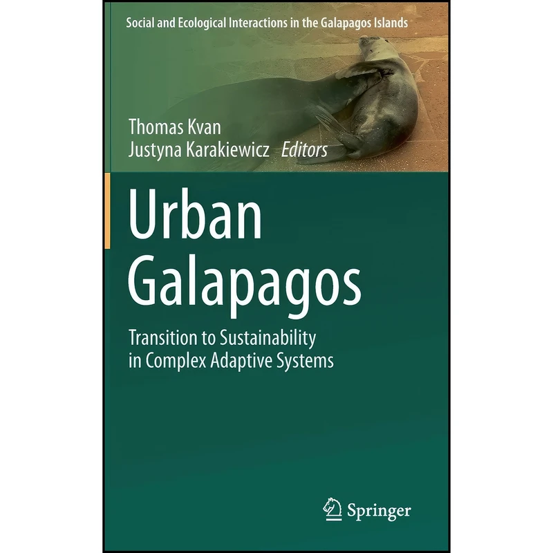 کتاب Urban Galapagos اثر Thomas Kvan and Justyna Karakiewicz انتشارات Springer