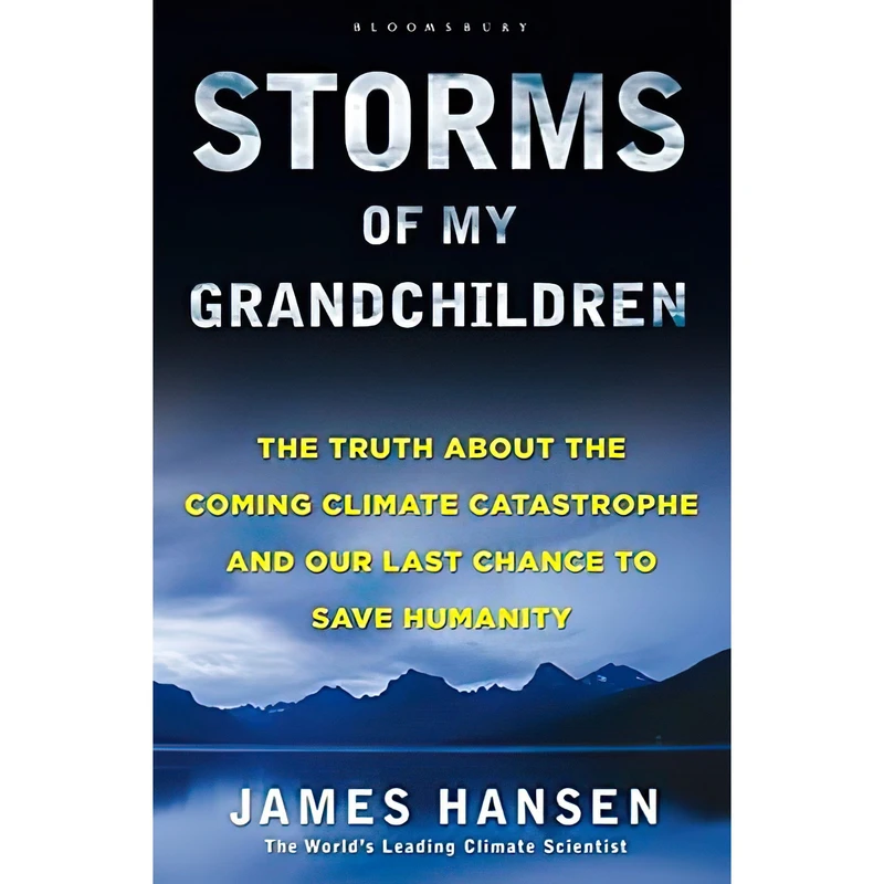 کتاب Storms of My Grandchildren اثر James C. Hansen انتشارات Bloomsbury