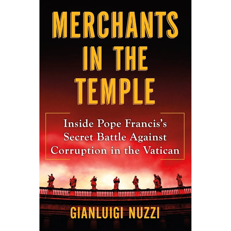 کتاب Merchants in the Temple اثر Gianluigi Nuzzi انتشارات Henry Holt and Co.
