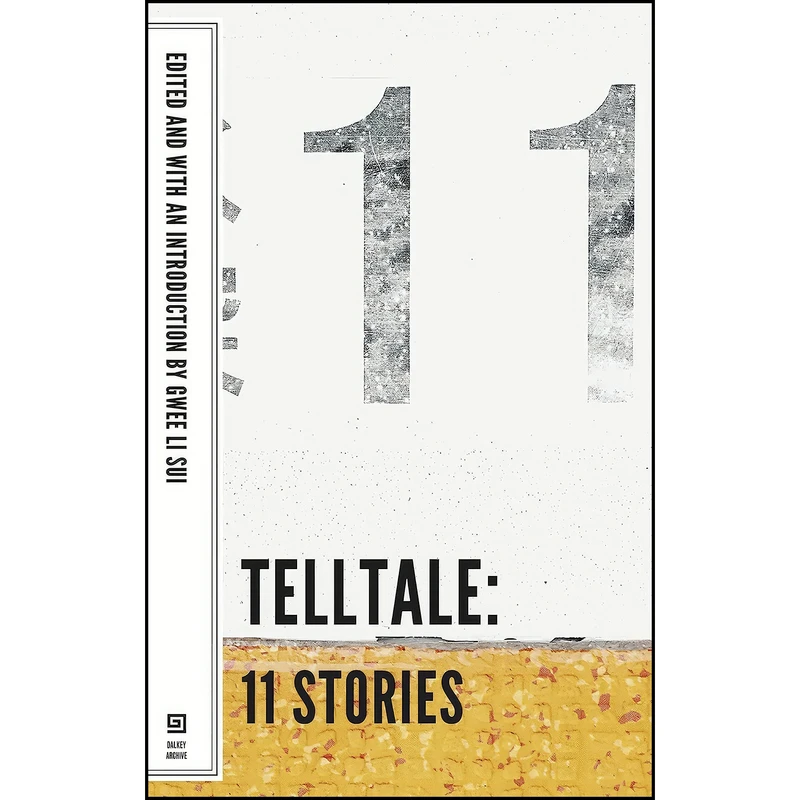 کتاب Telltale اثر Gwee Li Sui انتشارات Dalkey Archive Press