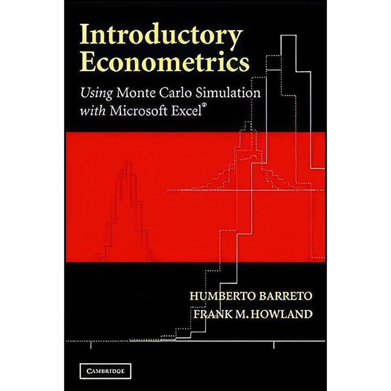 کتاب INTRODUCTORY ECONOMETRICS اثر Humberto Barreto and Frank Howland انتشارات CAMBRIDGE UNIVERSITY PRESS INDIA PVT LTD