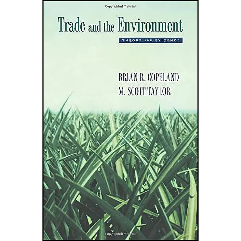 کتاب Trade and the Environment اثر جمعي از نويسندگان انتشارات Princeton University Press