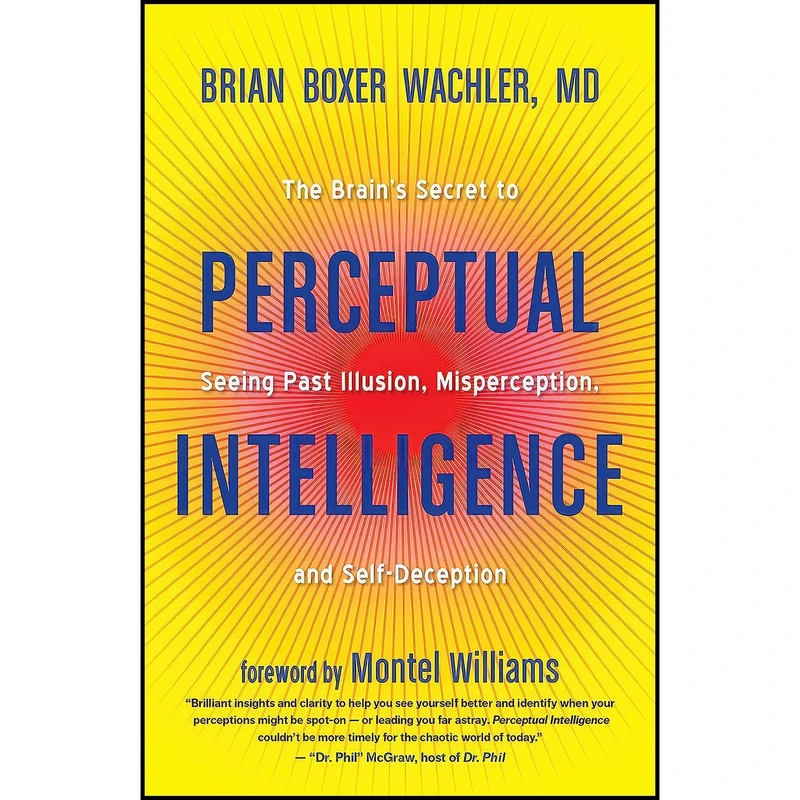 کتاب Perceptual Intelligence اثر Brian Boxer Wachler MD and Montel Williams انتشارات New World Library