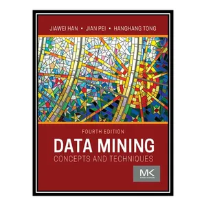 کتاب Data Mining اثر جمعی از نویسندگان انتشارات مؤلفین طلایی