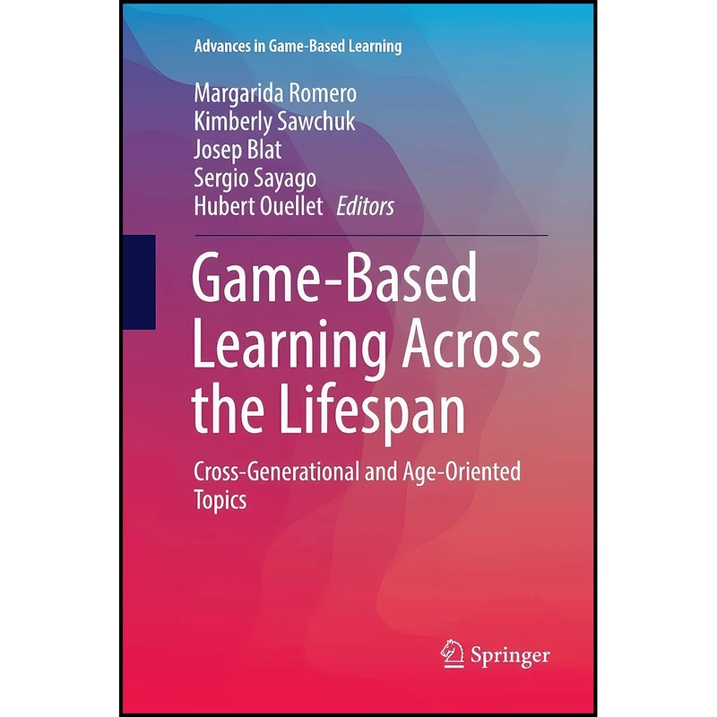 کتاب Game-Based Learning Across the Lifespan اثر جمعي از نويسندگان انتشارات بله