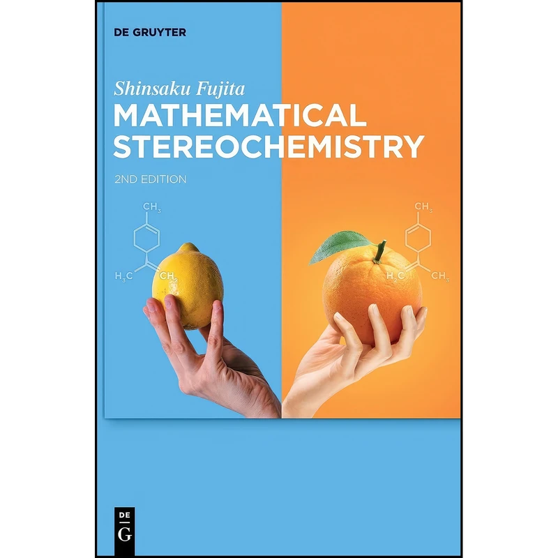 کتاب Mathematical Stereochemistry اثر Shinsaku Fujita انتشارات De Gruyter