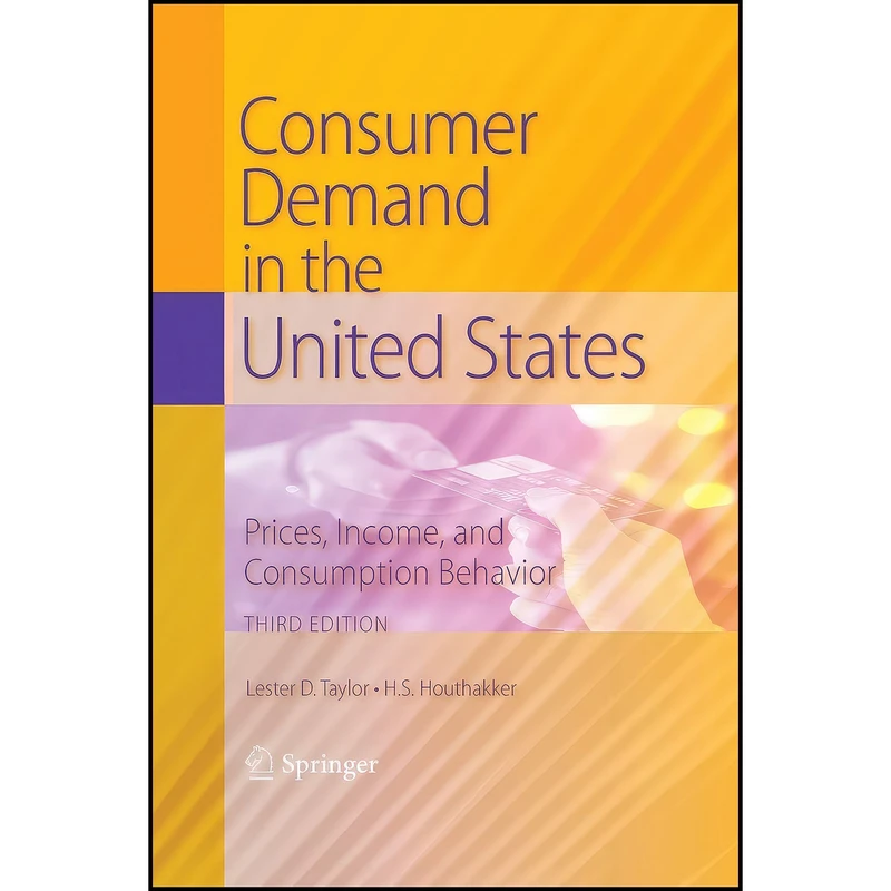 کتاب Consumer Demand in the United States اثر جمعي از نويسندگان انتشارات Springer