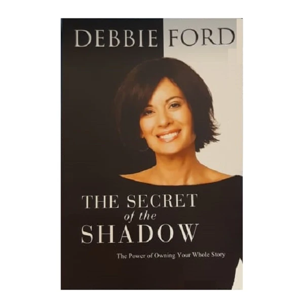 کتاب The Secret Of The Shadow اثر Debbie Ford انتشارات Harper Collins