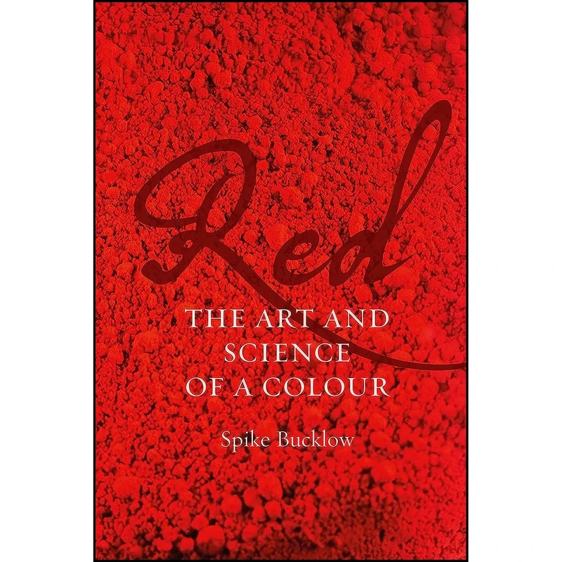 کتاب Red اثر Spike Bucklow انتشارات Reaktion Books