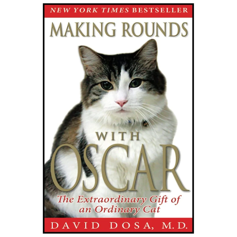 کتاب Making Rounds with Oscar اثر David Dosa انتشارات تازه ها