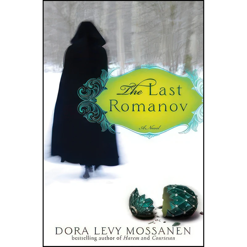 کتاب The Last Romanov اثر Dora Levy Mossanen انتشارات Sourcebooks Landmark