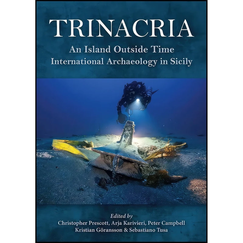 کتاب Trinacria, 'An Island Outside Time' اثر Christopher Prescott and Arja Karivieri and Peter Campbell انتشارات Oxbow Books