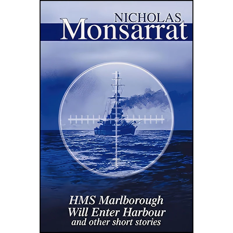 کتاب HMS Marlborough Will Enter Harbour اثر Nicholas Monsarrat انتشارات House of Stratus