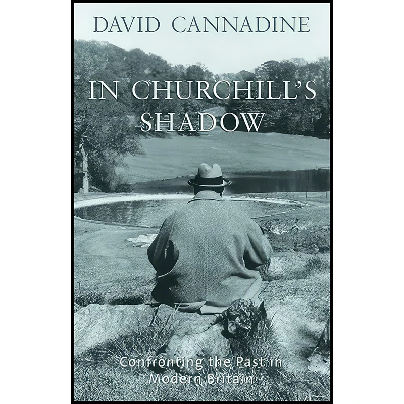 کتاب In Churchills Shadow اثر S. L. Menezes and David Cannadine انتشارات Oxford University Press