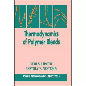 کتاب Thermodynamics of Polymer Blends  اثر جمعي از نويسندگان انتشارات Technomic Publishing