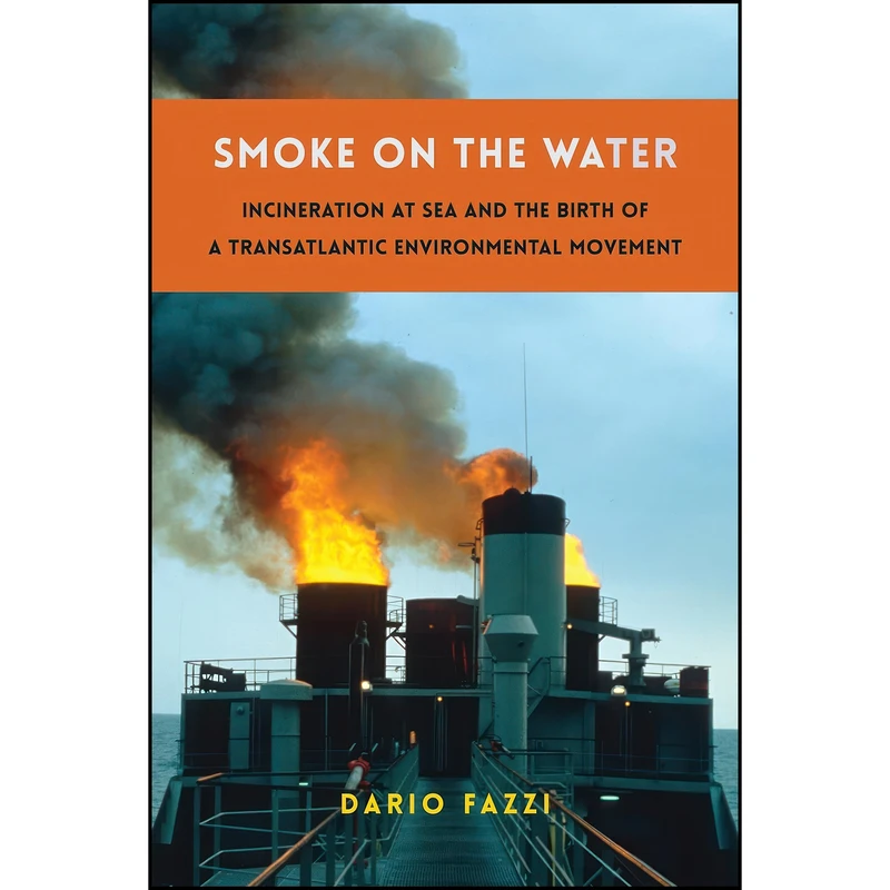 کتاب Smoke on the Water اثر Dario Fazzi انتشارات Columbia University Press