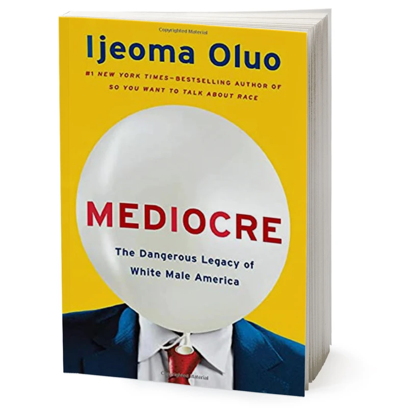 کتاب Mediocre اثر Ijeoma Oluo انتشارات Hachette Digital, Inc
