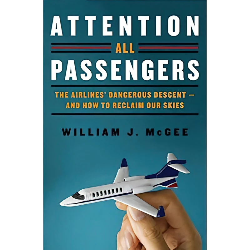 کتاب Attention All Passengers اثر William J. McGee انتشارات Harper