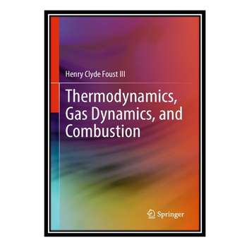 قیمت و خرید کتاب Thermodynamics, Gas Dynamics, and Combustion اثر Henry