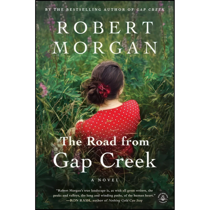 کتاب The Road from Gap Creek اثر Robert Morgan انتشارات A Shannon Ravenel Book