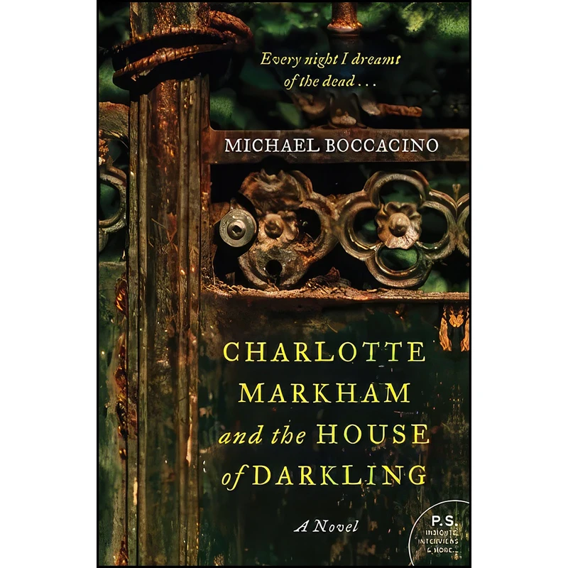 کتاب Charlotte Markham and the House of Darkling اثر Michael Boccacino انتشارات MorrowPb
