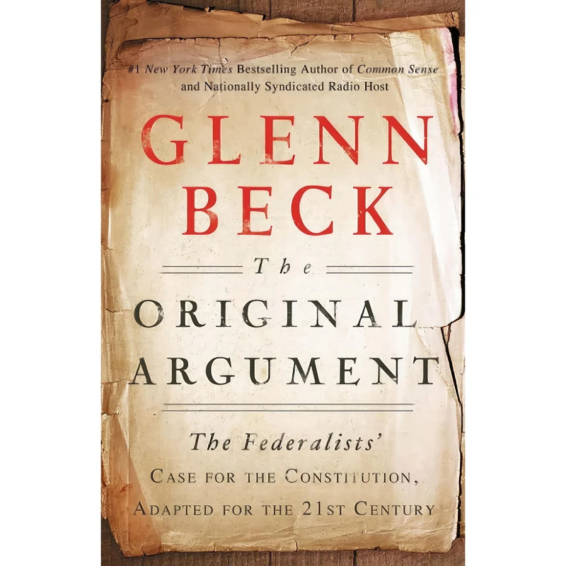 کتاب The Original Argument اثر Glenn Beck انتشارات تازه ها