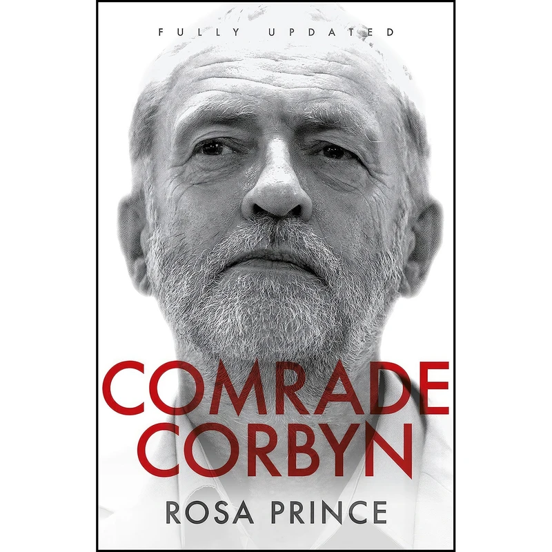کتاب Comrade Corbyn اثر Rosa Prince انتشارات Biteback Publishing