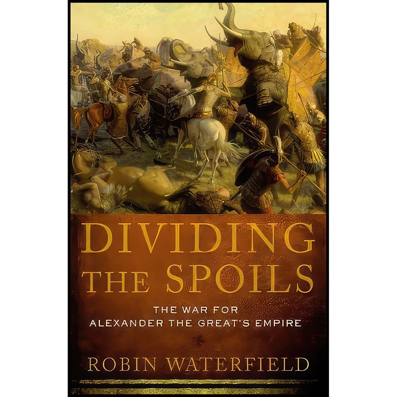 کتاب Dividing the Spoils اثر Robin Waterfield انتشارات Oxford University Press