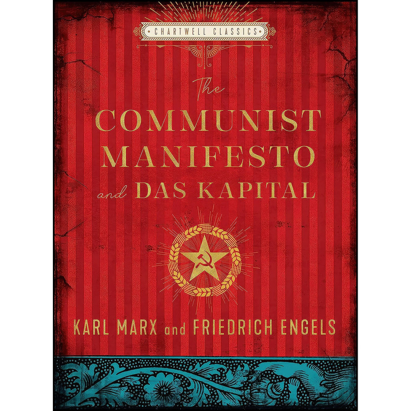 کتاب The Communist Manifesto and Das Kapital اثر Karl Marx and Friedrich Engels انتشارات Chartwell Books کتاب The Communist Manifesto and Das Kapital اثر Karl Marx and Friedrich Engels انتشارات Chartwell Books