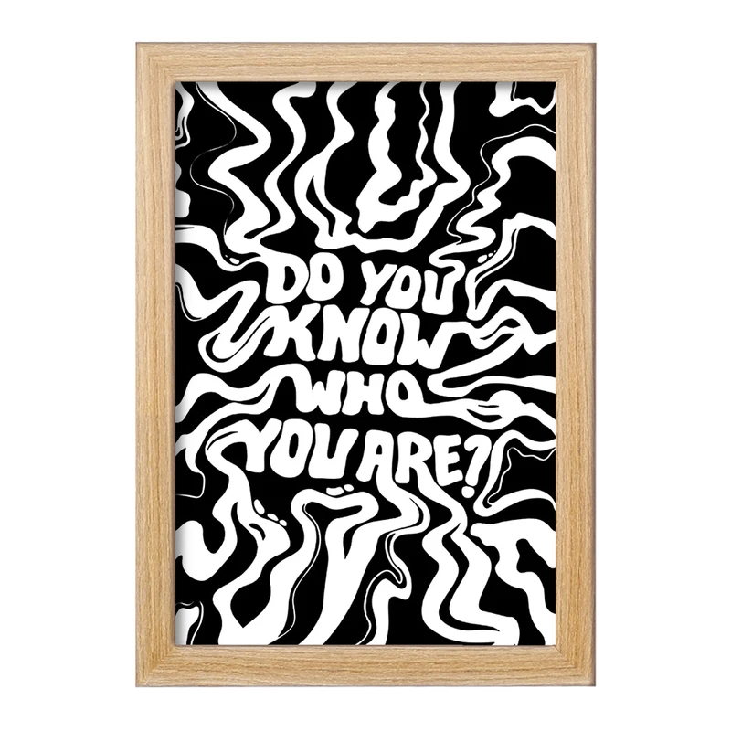 تابلو خندالو مدل Do You Know Who You Are کد F4074