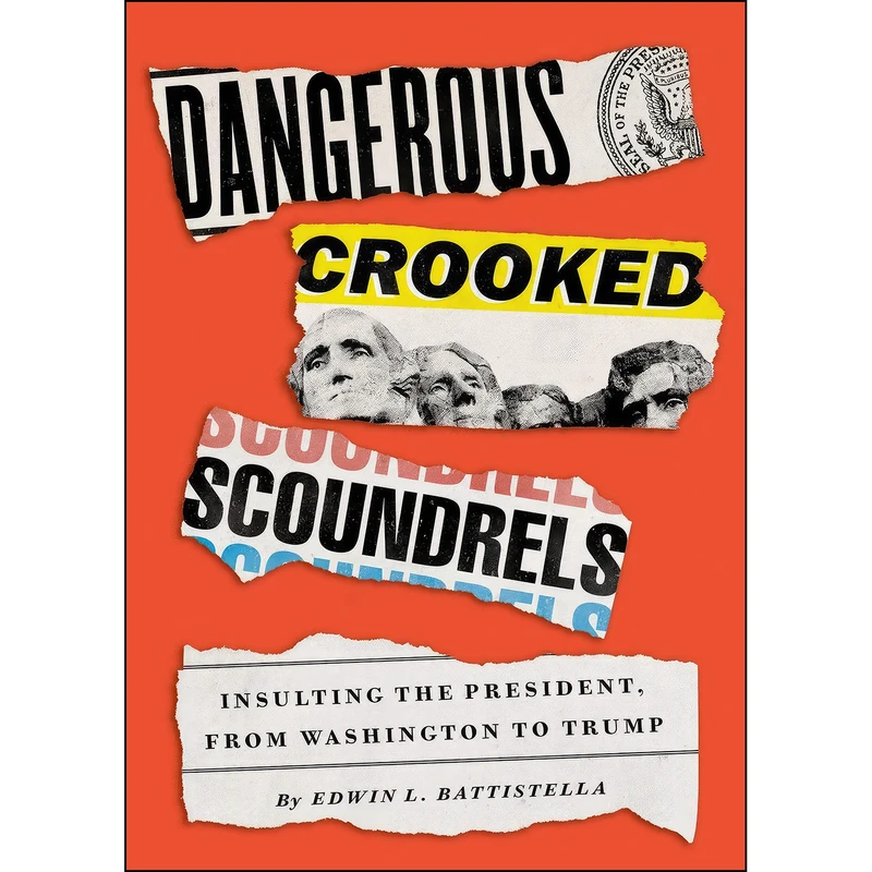 کتاب Dangerous Crooked Scoundrels اثر Edwin L. Battistella انتشارات Oxford University Press
