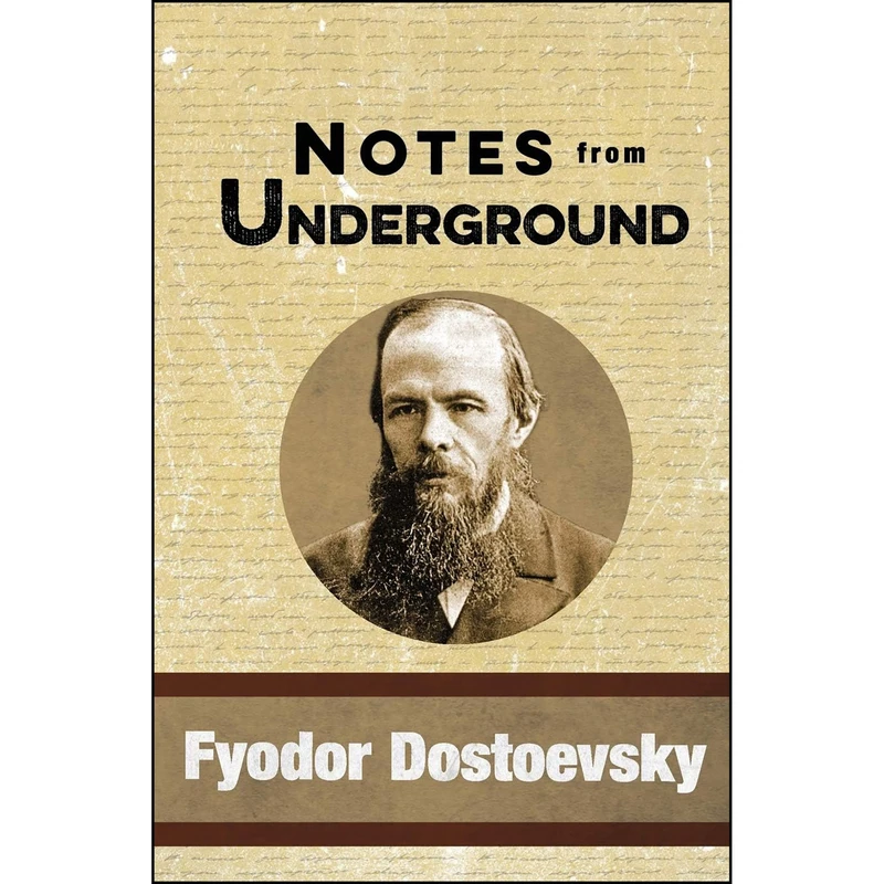 کتاب Notes from Underground اثر Fyodor Dostoyevsky انتشارات تازه ها
