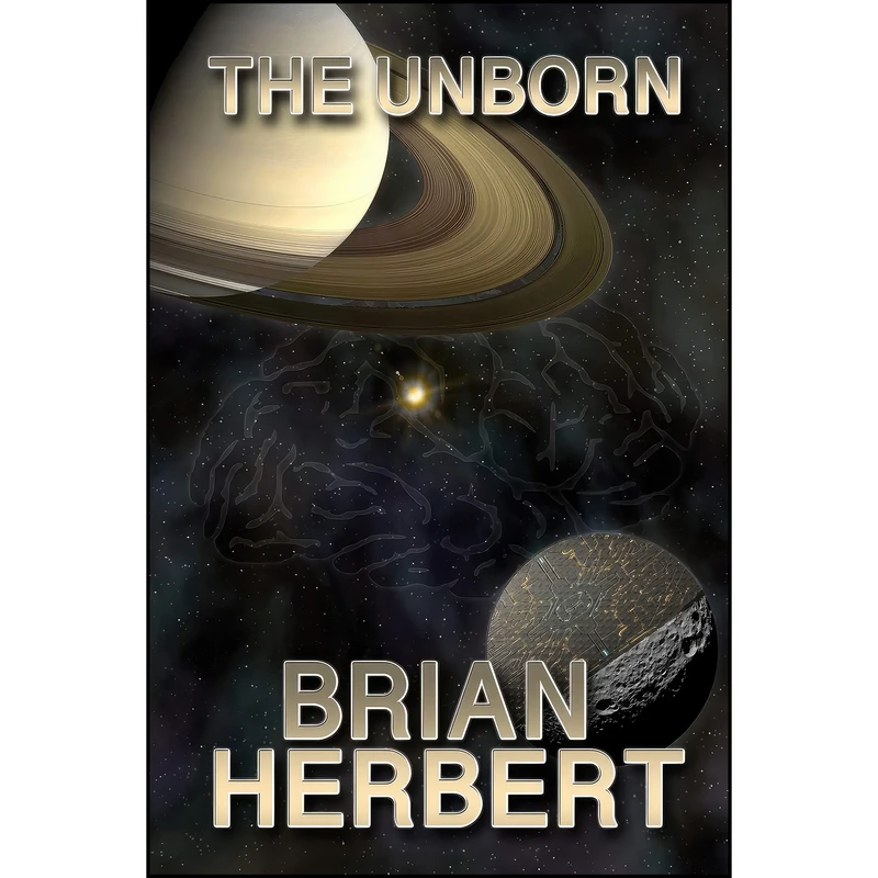 کتاب The Unborn اثر Brian Herbert انتشارات تازه ها