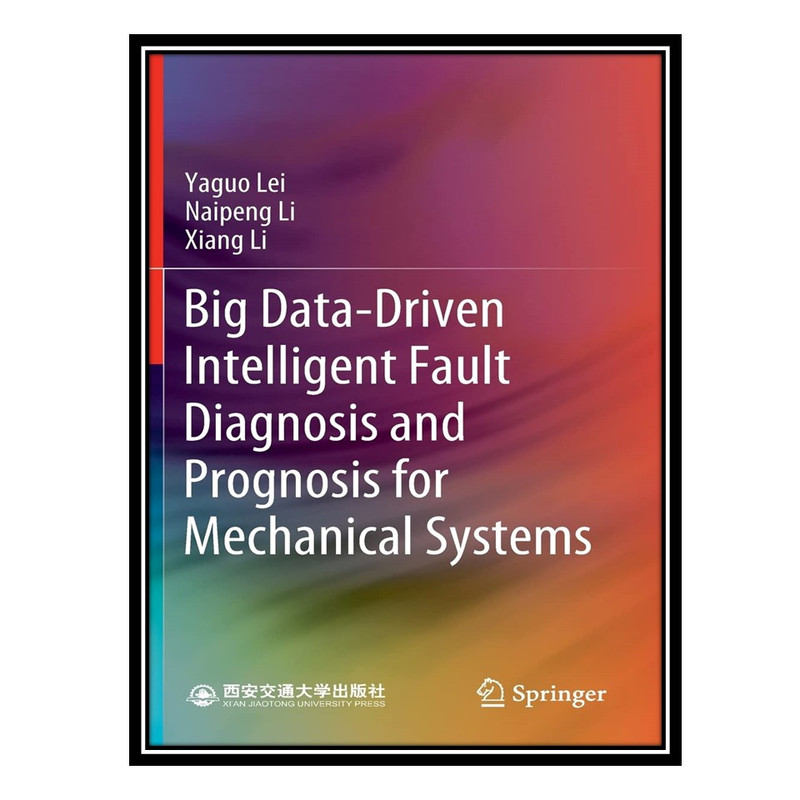قیمت و خرید کتاب Big Data-Driven Intelligent Fault Diagnosis and ...