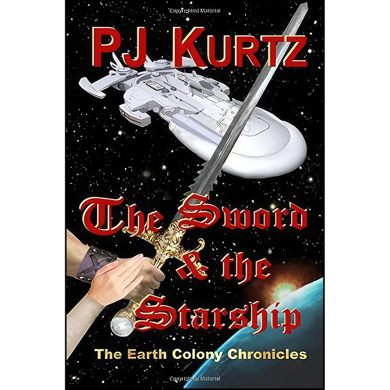 کتاب The Sword & the Starship اثر PJ Kurtz انتشارات تازه ها